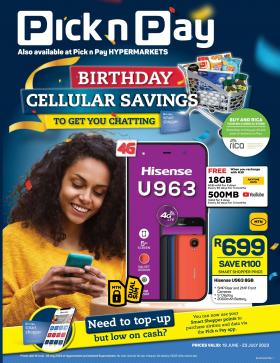 Pick n Pay - TOP UP YOUR TROLLEY WITH OUR BIRTHDAY CELLULAR DEALS