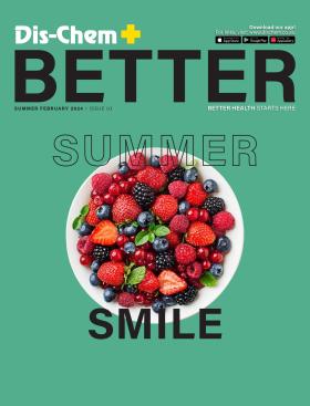 Dis-Chem - Better Magazine