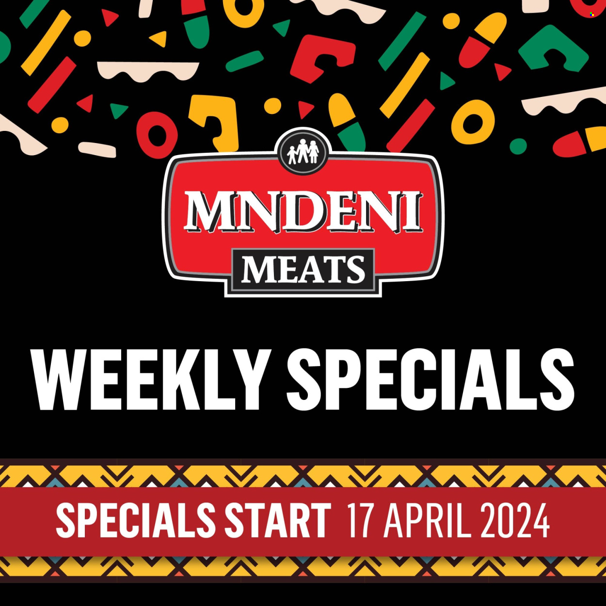 Mndeni Meats specials. 