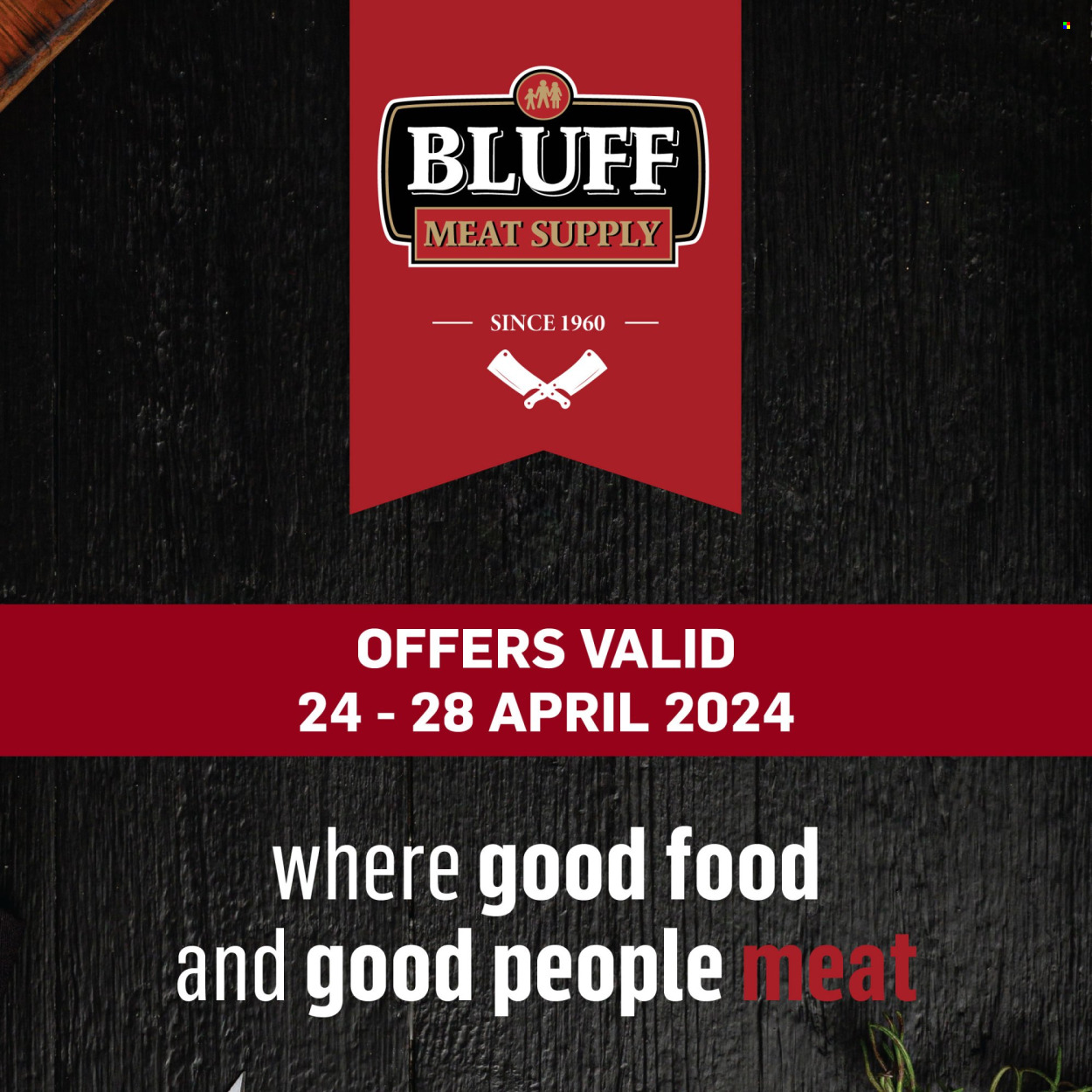 Bluff Meat Supply specials - 04.24.2024 - 04.28.2024. 