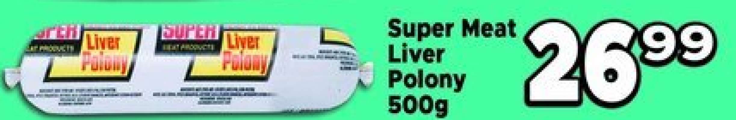 Super Meat Liver Polony