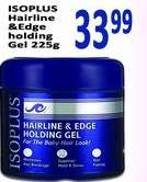 ISOPLUS HAIRLINE & EDGE HOLDING GEL 225g