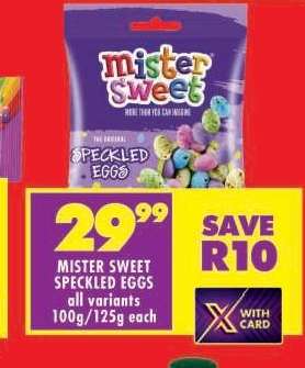 Mister Sweet Speckled Eggs