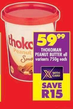 THOKOMAN PEANUT BUTTER all variants 750g each