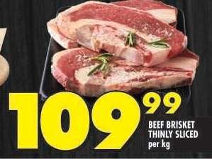BEEF BRISKET THINLY SLICED