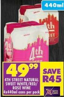 4TH STREET NATURAL SWEET WHITE/RED/ROSE WINE