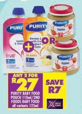PURITY BABY FOOD POUCH 110ml/2ND FOODS BABY FOOD all variants 125ml