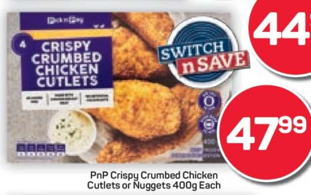 PnP Crispy Crumbed Chicken Cutlets or Nuggets 400g Each
