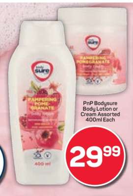 PnP Bodysure Body Lotion or Cream Assorted