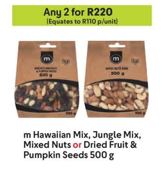 m Hawaiian Mix, Jungle Mix, Mixed Nuts or Dried Fruit & Pumpkin Seeds 500 g