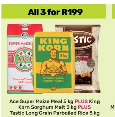Ace Super Maize Meal 5 kg PLUS King Korn Sorghum Malt 3 kg PLUS Tastic Long Grain Parboiled Rice 5 kg