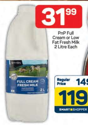 PnP Full Cream or Low Fat Fresh Milk 2 Litre Each