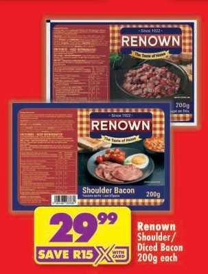 RENOWN SHOULDER/DICED BACON 200g each