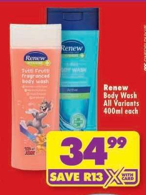 RENEW BODY WASH all variants 400ml each