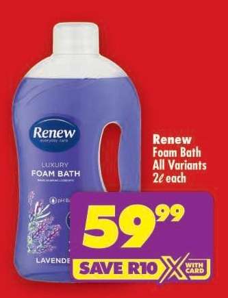 Renew Foam Bath All Variants 2ℓ each