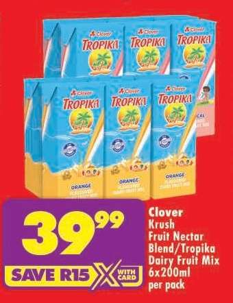 Clover Krush Fruit Nectar Blend/Tropika Dairy Fruit Mix 6x200ml per pack