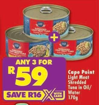 CAPE POINT LIGHT MEAT SHREDDED TUNA IN OIL/WATER 170g