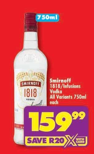 SMIRNOFF 1818/INFUSIONS VODKA