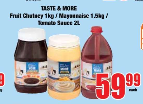 TASTE & MORE Fruit Chutney 1kg / Mayonnaise 1.5kg / Tomato Sauce 2L