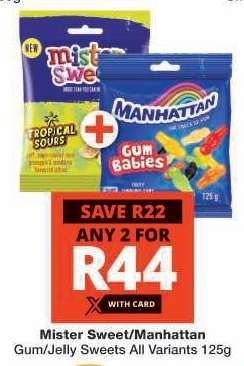 Mister Sweet/Manhattan Gum/Jelly Sweets
