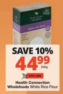 Health Connection Wholefoods White Rice Flour