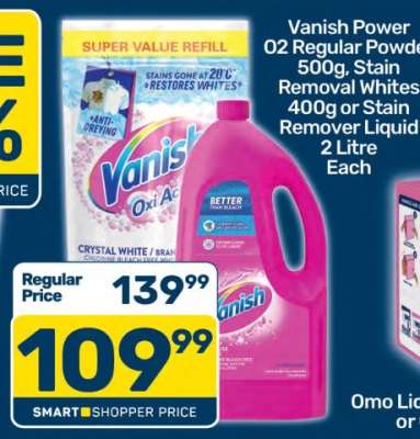 Vanish Power O2 Regular Powder 500g, Stain Removal Whites 400g or Stain Remover Liquid 2 Litre Each