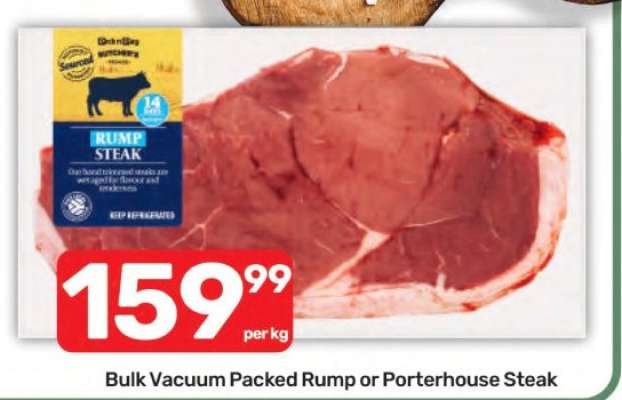 Bulk Vacuum Packed Rump or Porterhouse Steak