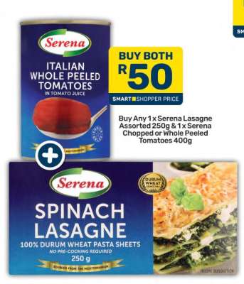 Serena Lasagne Assorted 250g & Serena Chopped or Whole Peeled Tomatoes 400g