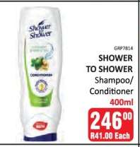 Shower to Shower Shampoo / Conditioner