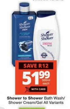 Shower to Shower Bath Wash/Shower Cream/Gel