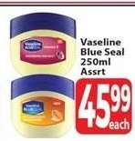 Vaseline Blue Seal 250ml Assrt