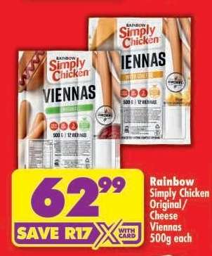 RAINBOW SIMPLY CHICKEN ORIGINAL/CHEESE VIENNAS 500g each