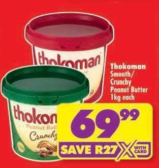 THOKOMAN SMOOTH/CRUNCHY PEANUT BUTTER 1kg each