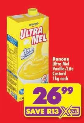 Danone Ultra Mel Vanilla/Lite Custard 1kg each