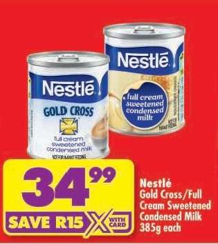 Nestlé Gold Cross/Full Cream Sweetened Condensed Milk 385g each