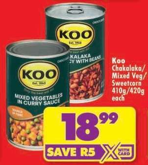 Koo Chakalaka/Mixed Veg/Sweetcorn 410g/420g each