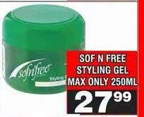 SOF N FREE STYLING GEL MAX ONLY 250ML