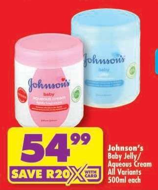 JOHNSON'S BABY JELLY/AQUEOUS CREAM all variants 500ml each