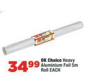 OK Choice Heavy Aluminium Foil 5m Roll EACH