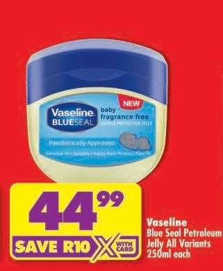 VASELINE BLUE SEAL PETROLEUM JELLY all variants 250ml each