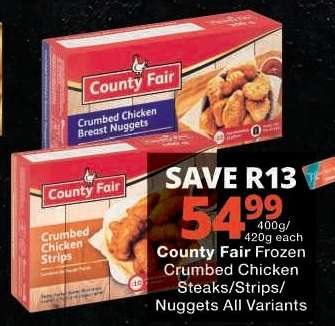 County Fair Frozen Crumbed Chicken Steaks/Strips/Nuggets