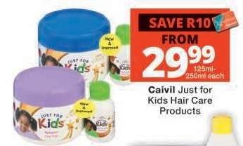 CAIVIL JUST FOR KIDS HAIR CARE PRODUCTS