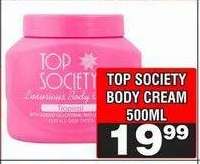 TOP SOCIETY BODY CREAM 500ML