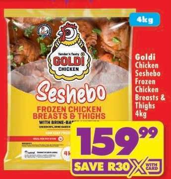 Goldi Chicken Sesehebo Frozen Chicken Breasts & Thighs 4kg