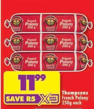 THOMPSONS FRENCH POLONY 250g each
