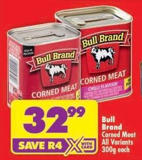BULL BRAND CORNED MEAT all variants 300g each