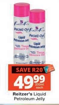 Reitzer’s Liquid Petroleum Jelly