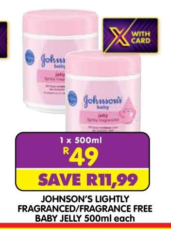 Johnson's Lightly Fragranced/Fragrance Free Baby Jelly 500ml each