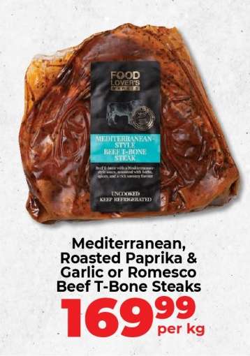Mediterranean, Roasted Paprika & Garlic or Romesco Beef T-Bone Steaks