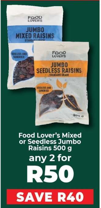 Food Lover’s Mixed or Seedless Jumbo Raisins 500 g